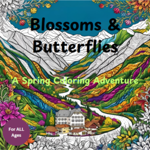 Blossoms & Butterflies A Spring Coloring Adventure