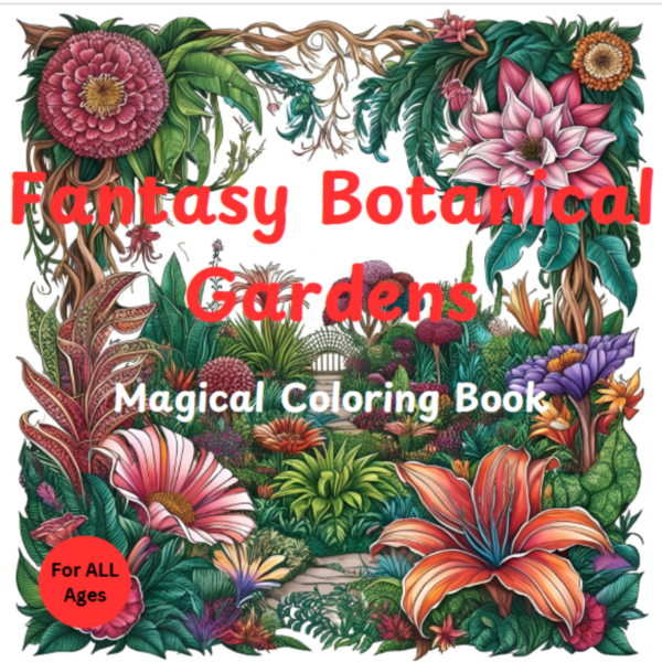 Fantasy Botanical Garden Magical Coloring Book